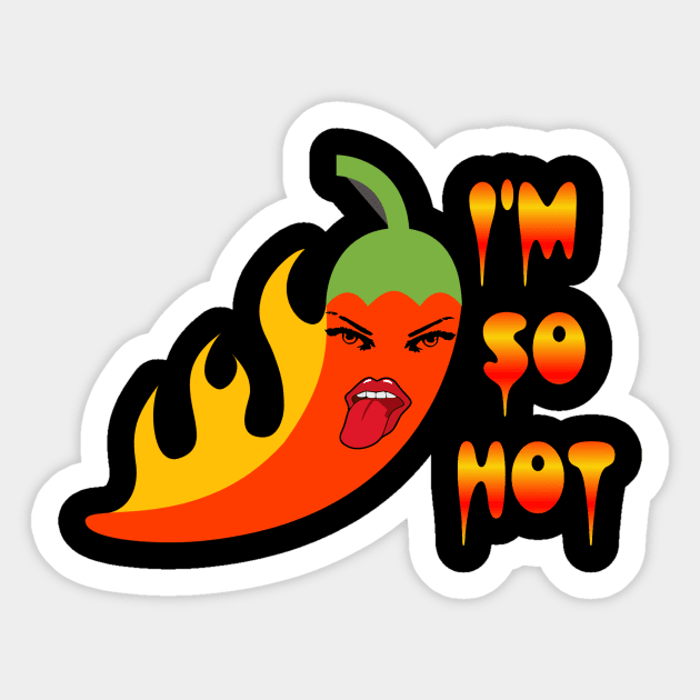 im so hot Sticker by m0nster